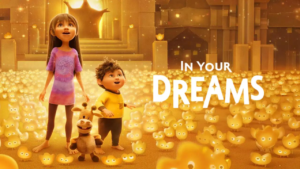 فيلم In Your Dreams 2025 مترجم: رحلة خيالية في أعماق العقل البشري